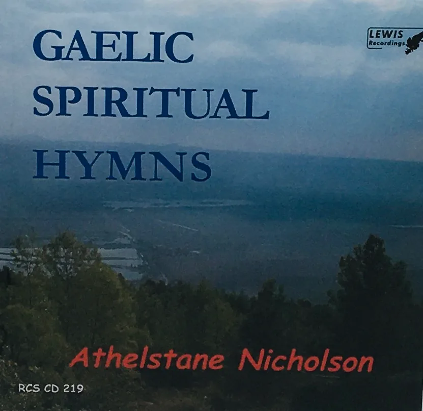 Gaelic Spiritual Hymns Athelstane Nicholson