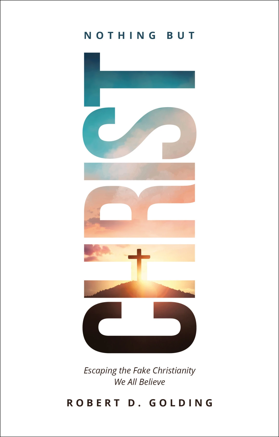 Nothing But Christ